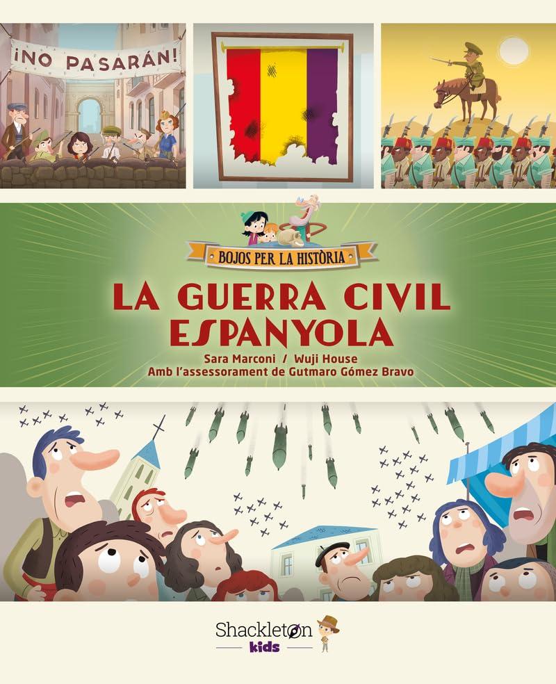 La Guerra Civil espanyola (Bojos per la història)