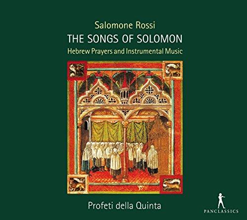 Rossi: The Songs of Solomon - Hebräische Gebete und Instrumentalmusiken