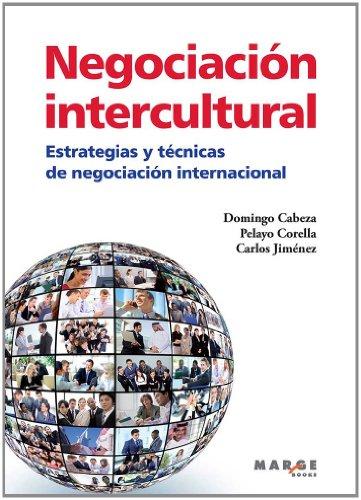 Negociación intercultural : estrategias y técnicas de negociación internacional (Gestiona, Band 0)