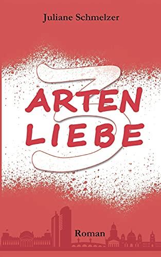 3 Arten Liebe (3 Arten Schuld und Liebe)