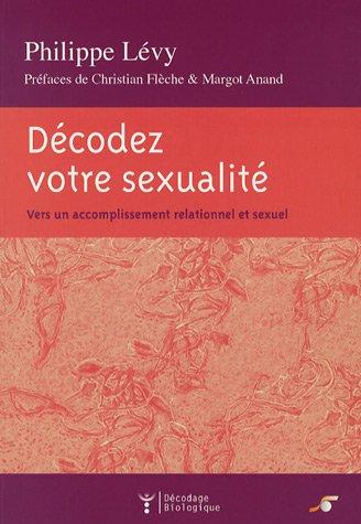 Décodez votre sexualité : vers un accomplissement relationnel et sexuel