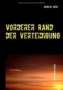 Vorderer Rand der Verteidigung: Konzeptgedichtband