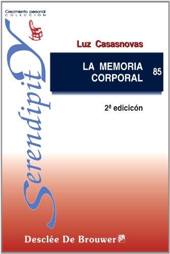 La Memoria Corporal, 2nd Edicion (Serendipity, Band 85)