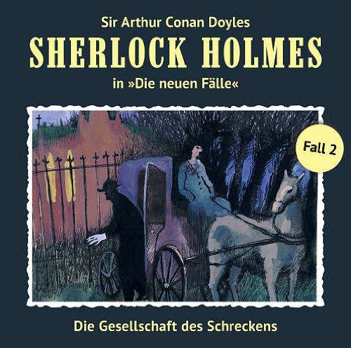 Sherlock Holmes: Die neuen Fälle - Fall 02: Die Gesellschaft des Schreckens