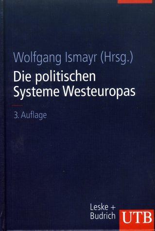 Die politischen Systeme Westeuropas. 3. Aufl.