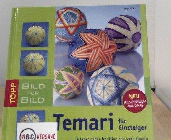 Temari für Einsteiger: In Japanischer Tradition bestickte Kugeln