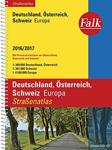 Falk Straßenatlas Deutschland, Österreich, Schweiz, Europa 2016/2017 1 : 300 000