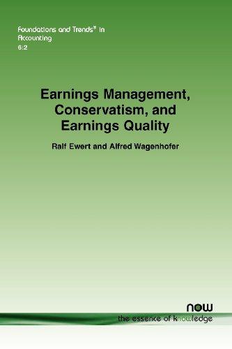 Earnings Management, Conservatism, and Earnings Quality (Foundations and Trends in Accounting)