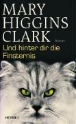 Und hinter dir die Finsternis: Roman