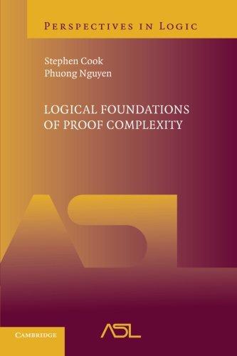 Logical Foundations of Proof Complexity (Perspectives in Logic)