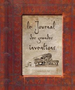 Le journal des grandes inventions