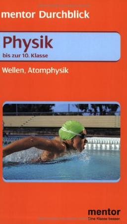 Physik. Wellen,  Atomphysik. 5.-10. Klasse. (Lernmaterialien)