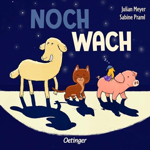 Noch wach: Erste Gute-Nacht-Geschichte mit lustigen Reimen und Tieren auf dem Bauernhof; Pappbilderbuch für Kinder ab 18 Monaten von Sabine Praml