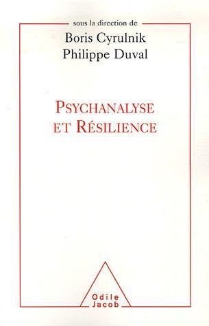 Psychanalyse et résilience