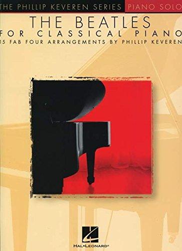 The Beatles For Classical Piano (Arr Keveren Phillip) Piano BK (Phillip Keveren)