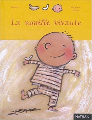 La nouille vivante