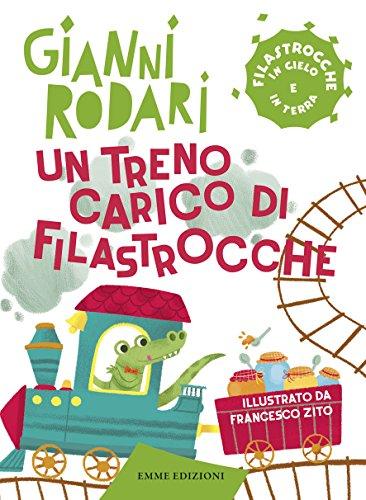 Un treno carico di filastrocche. Filastrocche in cielo e in terra