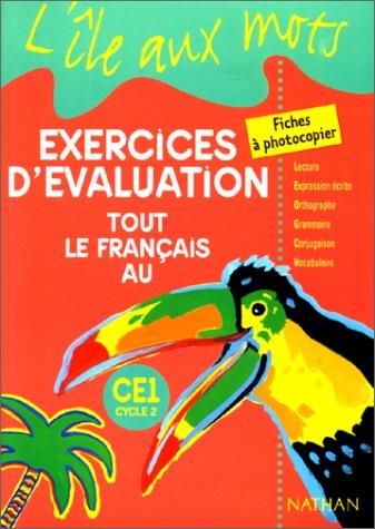 Tout le français au CE1 : exercices d'évaluation : fiches à photocopier