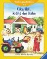 Kikeriki!, kräht der Hahn: Vorlesegeschichten ab 2 Jahren (Vorlesegeschichten ab 2, ab 3 und ab 4 Jahren)