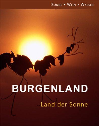 Burgenland: Land der Sonne