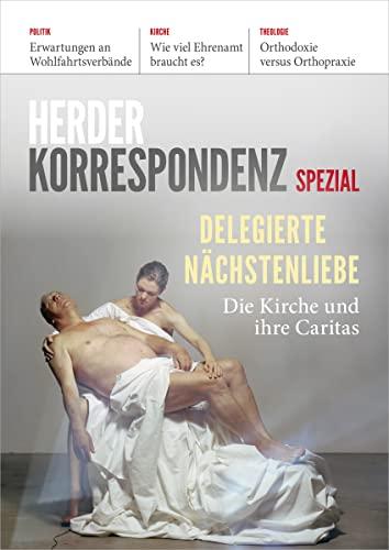 Delegierte Nächstenliebe: Die Kirche und ihre Caritas