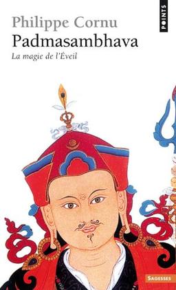 Padmasambhava : la magie de l'éveil