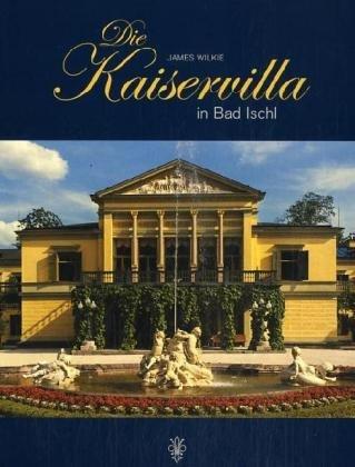 Die Kaiservilla in Bad Ischl