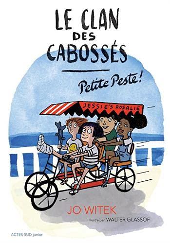 Le clan des cabossés. Vol. 1. Petite peste !