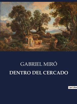 DENTRO DEL CERCADO: .