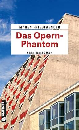 Das Opern-Phantom: Kriminalroman (Kommissarin Theresa Rosenthal)