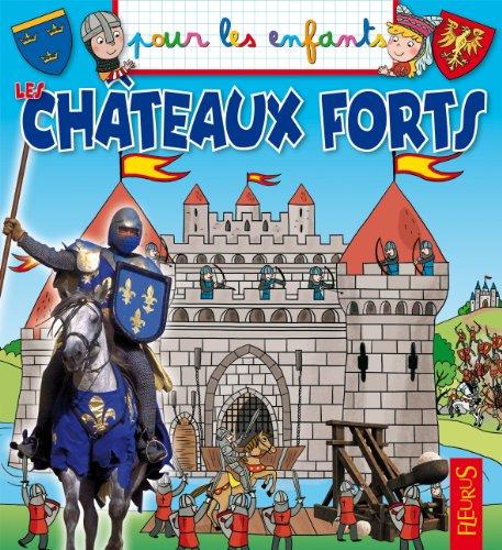 Les châteaux forts