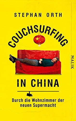 Couchsurfing in China: Durch die Wohnzimmer der neuen Supermacht