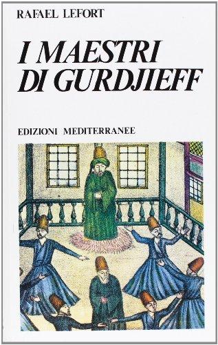 I maestri di Gurdjieff