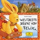 Weltbesten Briefe von Felix, 1 Audio-CD