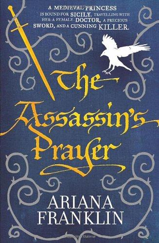 The Assassin's Prayer: Mistress of the Art of Death 4