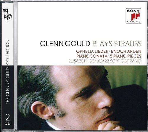 Glenn Gould Collection Vol.17 - Glenn Gould plays Richard Strauss: Ophelia Lieder, Enoch Arden, Klaviersonaten, 5 Klavierstücke