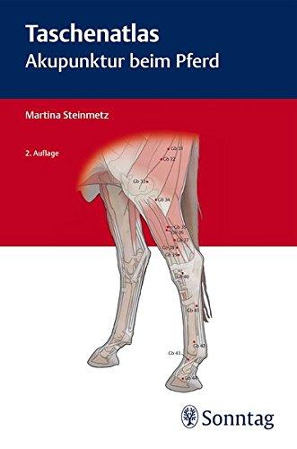 Taschenatlas Akupunktur beim Pferd