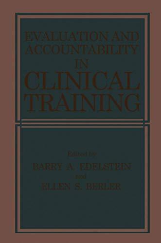 Evaluation and Accountability in Clinical Training