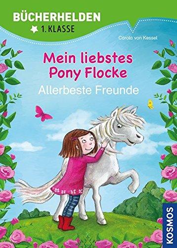 Mein liebstes Pony Flocke, Bücherhelden, Allerbeste Freunde