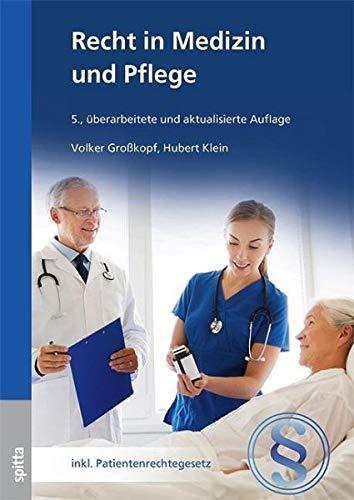 Recht in Medizin und Pflege