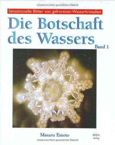 Die Botschaft des Wassers 1