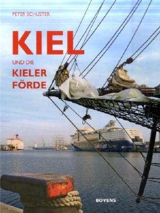 Kiel und die Kieler Förde: Deutschlands schönste Seestadt