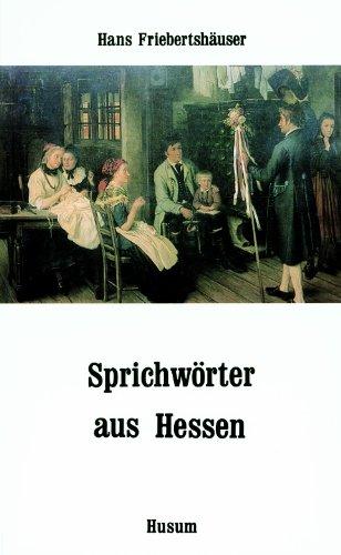 Sprichwörter aus Hessen (Husum-Taschenbuch)