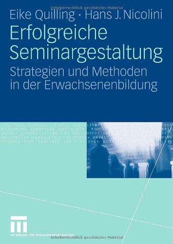 Erfolgreiche Seminargestaltung: Strategien und Methoden in der Erwachsenenbildung