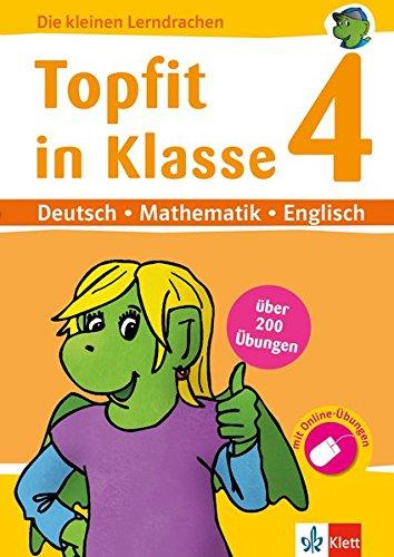 Topfit in Klasse 4: Deutsch, Mathematik , Englisch mit Online-Übungen (Die kleinen Lerndrachen)