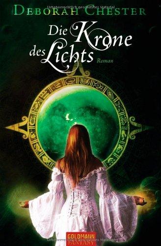 Die Krone des Lichts: Roman