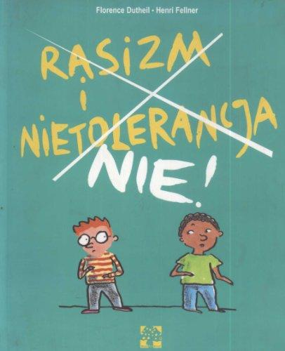 Rasizm i nietolerancja NIE !