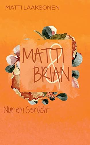 Matti & Brian 3: Nur ein Gerücht: DE