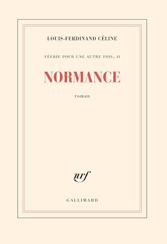 Féerie pour une autre fois. Vol. 2. Normance