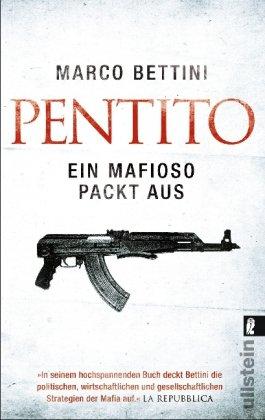 Pentito: Ein Mafioso packt aus